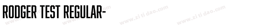 Rodger Test Regular字体转换